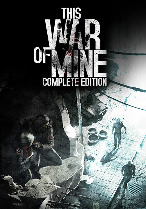 This War of Mine: Complete Edition (PC)