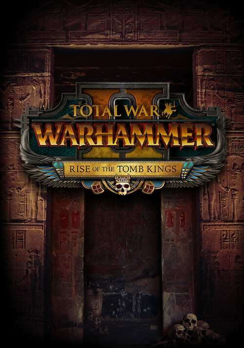 Total War WARHAMMER 2 Rise of the Tomb Kings