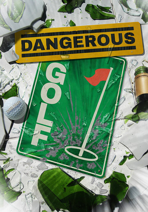 Dangerous Golf