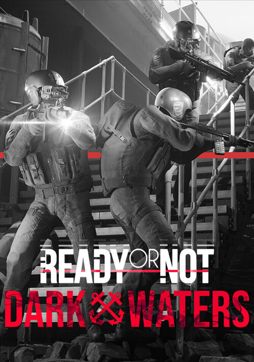 Ready or Not: Dark Waters
