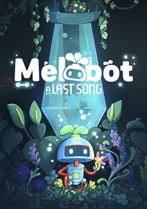 Melobot - A Last Song